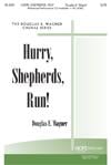Hurry, Shepherds, Run!